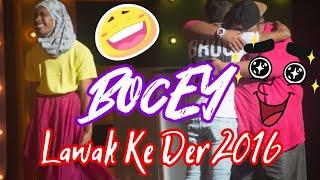 Bocey Lawak ke Der 2016