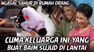 UNTUK PERTAMA KALINYA BAIM SUJUD DI LANTAI DI DEPAN KAMERA .. SAHUR NGASAL BANDUNG MEMANG BERKESAN