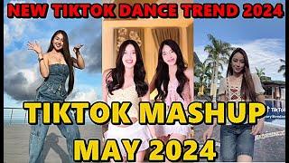 TIKTOK DANCE MASHUP MAY 2024  TIKTOK DANCE TREND 2024