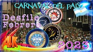 CARNAVAL del País 2023 Desfile COMPLETO 5 Comparsas【4K】GUALEGUAYCHÚ Argentina