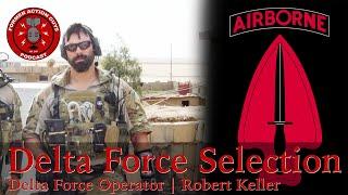 Delta Force Selection  Delta Force Operator Robert Keller