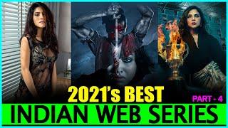 Top 10 Best INDIAN WEB SERIES of 2021 New & Fresh  New Released Indian Web Series In 2021