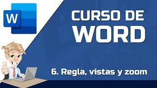 06 Regla vistas y zoom - CURSO DE WORD GRATIS 2022