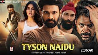 Tyson Naidu Full Movie Hindi Dubbed Latest update  Trailer Update  Srinivas New South movie