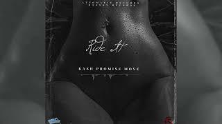 Kash Promise Move - Ride It Official Audio