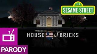 Sesame Street House of Bricks House of Cards Parody