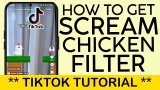 How to Get the Scream Chicken Filter  Play Chicken Scream Challenge on Tiktok 20240