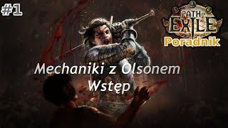 Path of Exile - Poradnik dla nowych graczy 3.10+  Mechaniki z Olsonem