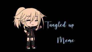 -Tangled Up meme - gacha life - read desc