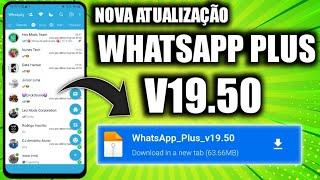  SAIU NOVA ATUALIZAÇÃO WHATSAPP PLUS V19.50 COM NOVAS FUNÇÕES JUNHO 2023 