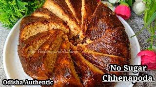 Odisha Authentic Chhena Poda Recipe Without SugarNo Sugar Recipe