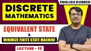 Discrete Mathematics in English  FSM  Equivalent State & Minimize Finite State Machine By GP Sir