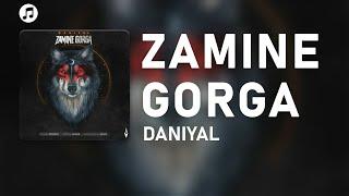 Daniyal - Zamine Gorga