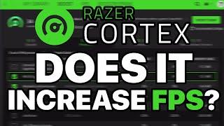 Does Razer Cortex Improve FPS?