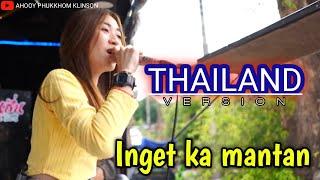 Viral inget ka mantan Thailand COVER VERSION