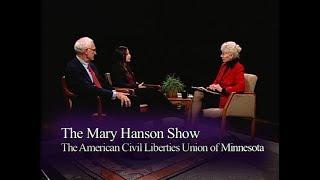 The American Civil Liberties Union of Minnesota The Mary Hanson Show