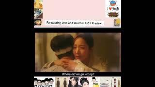 Forecasting Love and Weather episode 12 #shorts #parkminyoung #love #kdrama #kisses #dating #romance