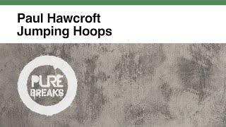 Paul Hawcroft - Jumping Hoops