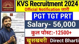 KVS PGT TGT PRT Teacher Vacancy 2024kVS New Vacancy Notification 2024kv Eligibility Syllabus Post