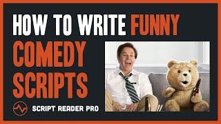 How to Write Comedy Scripts With Laugh-Out-Loud Dialogue  Script Reader Pro