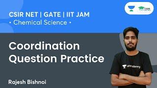 Coordination Question Practice  CSIR NET 2021  GATE  IIT JAM  By Rajesh Bishnoi