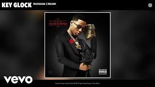 Key Glock - Russian Cream Official Audio