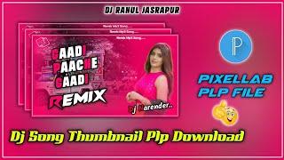 Plp File For Pixellab Download  New Plp File Download 2022  Dj Song Poster Plp File Download..