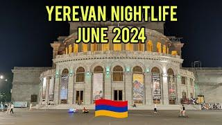 June 2024 - Armenia Yerevan Nightlife