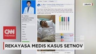 Rekayasa Medis Kasus Setnov