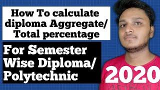 How to calculate Diploma aggregateTotal percentage in 2020  Diploma ki Percentage Kaise Nikale