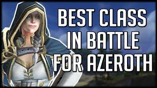 Whats The Best Class In BFA So Far?  WoW Battle for Azeroth