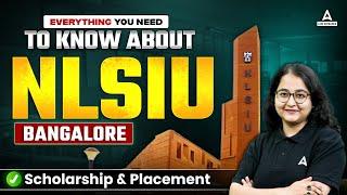 CLAT 2025  All About NLSIU Bangalore  NLSIU - Scholarship Placement & College Life  Dimple Maam