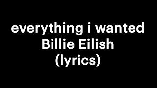 Billie Eilish - everything i wanted lyrics