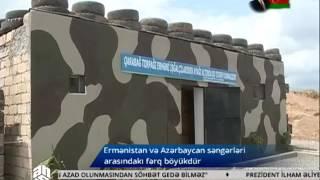 Azərbaycan və Ermənistan səngərləri arasındakı fərq böyükdür