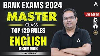 Top 120 Rules of English Grammar  English for Bank Exams By Santosh Ray