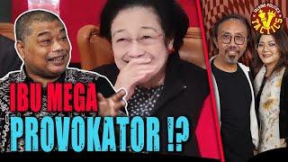 IBU MEGA SIMBOL DEMOKRASI ‼ TANPA DIA GAK ADA REFORMASI ‼ - Benny Susetyo Tactics #16