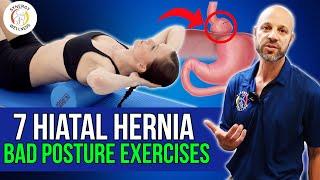 7 Hiatal Hernia Exercises for BAD POSTURE