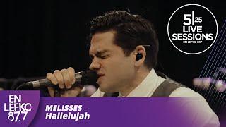 525 Live Sessions  Melisses- Hallelujah   En Lefko 87.7