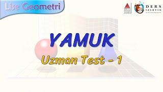 YAMUK  UZMAN TEST - 1 AYT