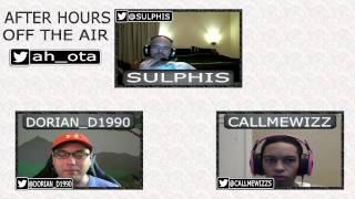 After Hours Episode 10  Special Guest CallMeWizz 1 of 2