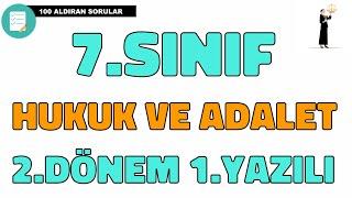 7. Sınıf Hukuk ve Adalet 2.Dönem 1.Yazılı Soruları ve Cevapları ‍ %99 Çıkabilir 