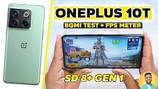 OnePlus 10T Pubg Test with FPS Meter This is Not SD 8+ Gen 1 Performance