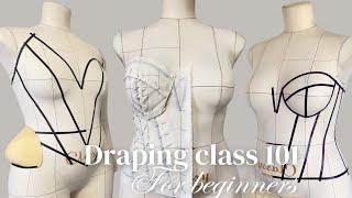 PART 1 How to DRAPE a CORSET for beginners