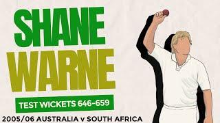Shane Warne Test Cricket Wickets #646-659 200506 Australia v South Africa