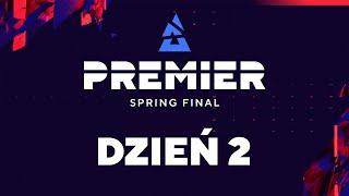 BLAST Premier Spring Final 2024  Dzień 2