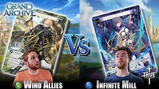 Infinite Mill vs Wind Allies  Grand Archvie TCG