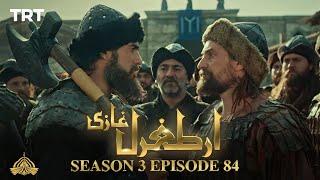 Ertugrul Ghazi Urdu  Episode 84  Season 3