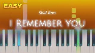 Skid Row - I Remember You - EASY Piano TUTORIAL by Piano Fun Play