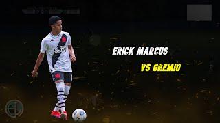 Erick Marcus 2004 vs. Grêmio - 4ª rodada do Brasileiro Sub 20 30062022