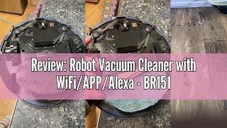 Review Robot Vacuum Cleaner with WiFiAPPAlexa - BR151